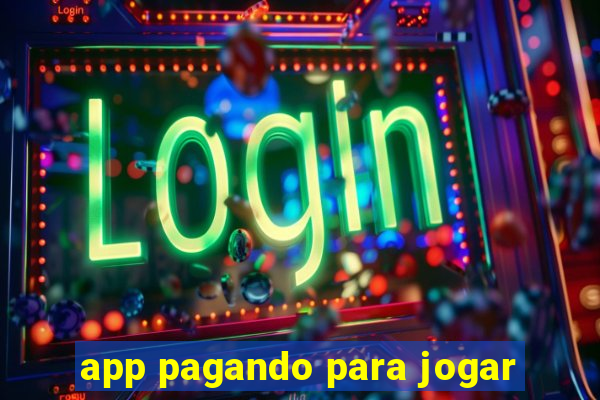 app pagando para jogar